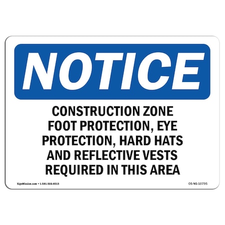 Signmission OSHA, Construction Zone Foot Protection Eye Protection, 10in X 7in Rigid Plastic, NS-P-710-L-10795 OS-NS-P-710-L-10795